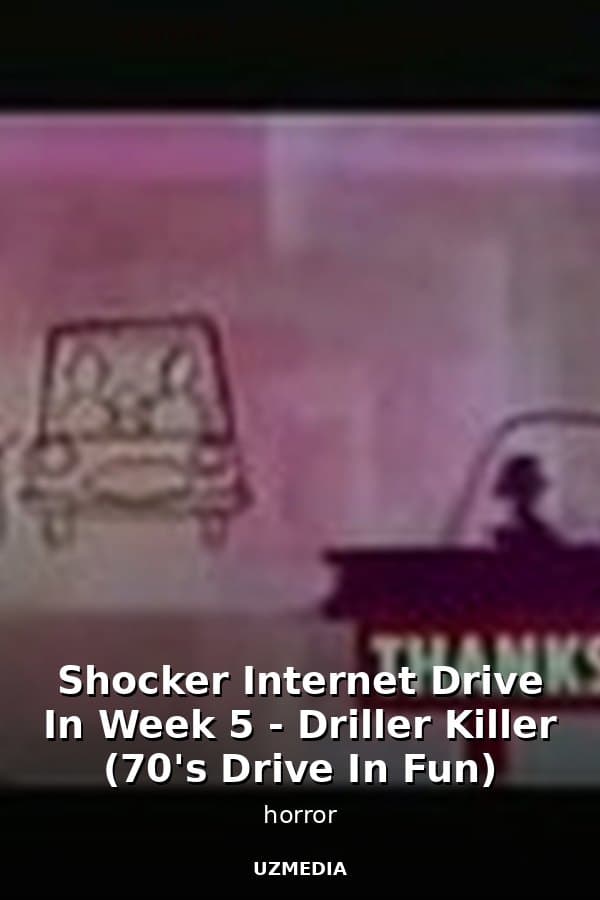 Shocker Internet Drive In Week 5 - Driller Killer (70's Drive In Fun) — Kino 