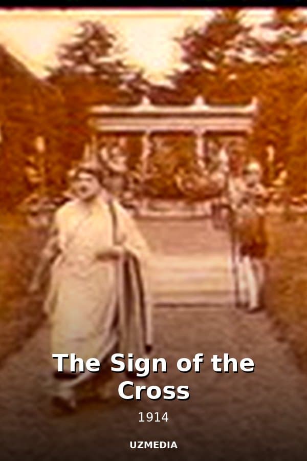The Sign of the Cross — Kino 1914