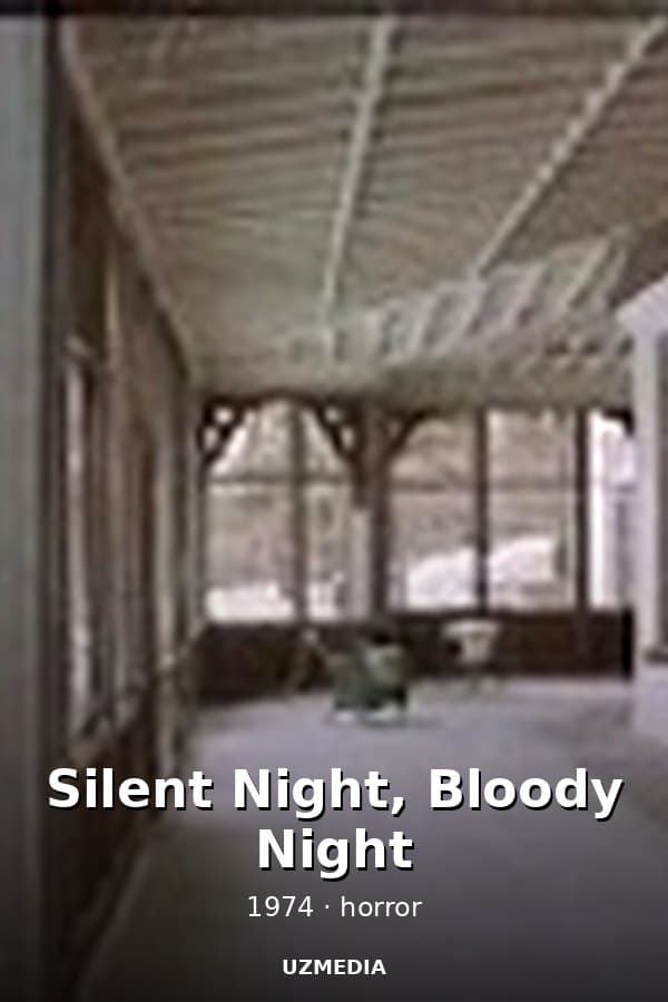 Silent Night, Bloody Night — Фильм 1974