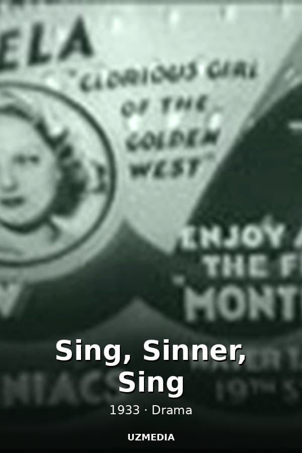 Sing, Sinner, Sing — Kino 1933