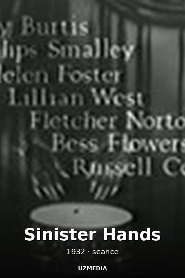 Sinister Hands — Kino 1932