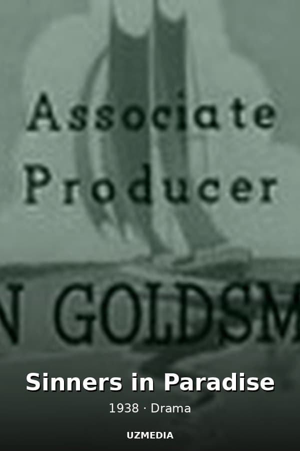 Sinners in Paradise — Movie 1938