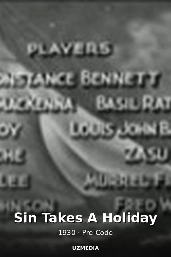 Sin Takes A Holiday — Movie 1930
