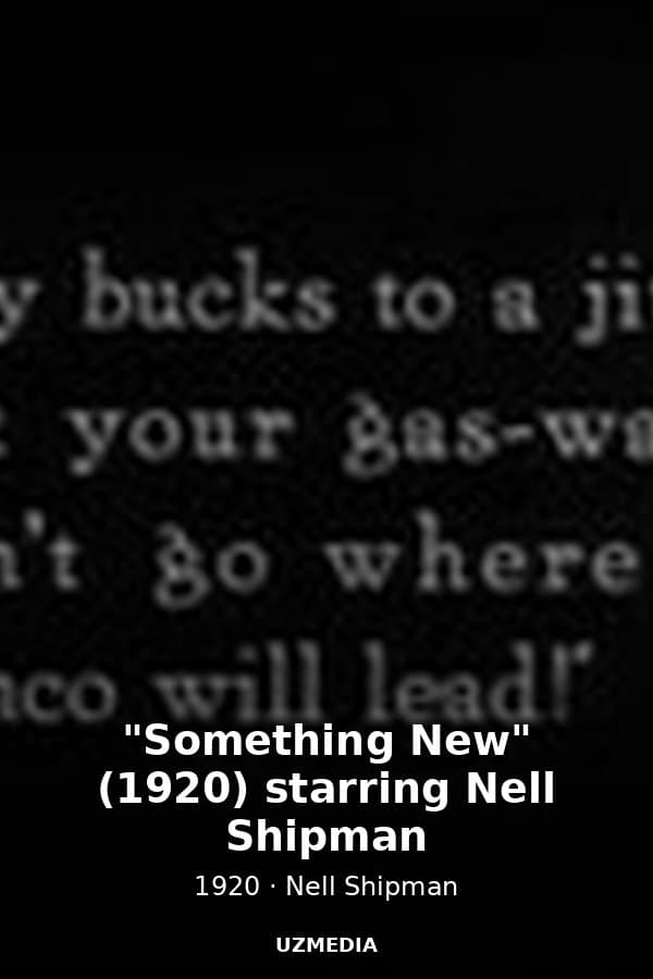 "Something New" (1920) starring Nell Shipman — Kino 1920