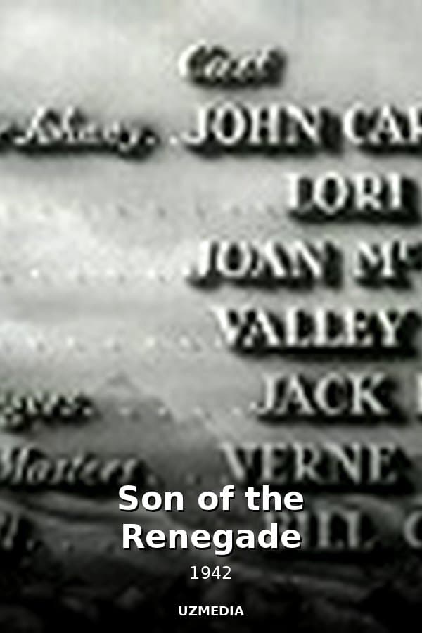 Son of the Renegade — Movie 1942