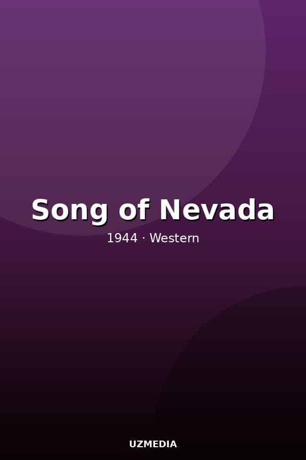 Song of Nevada — Kino 1944
