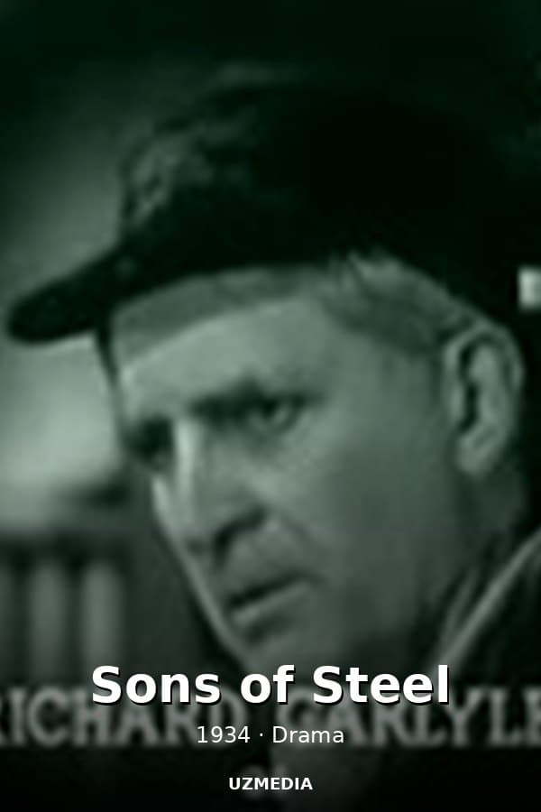Sons of Steel — Kino 1934