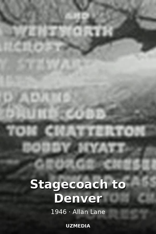 Stagecoach to Denver — Kino 1946