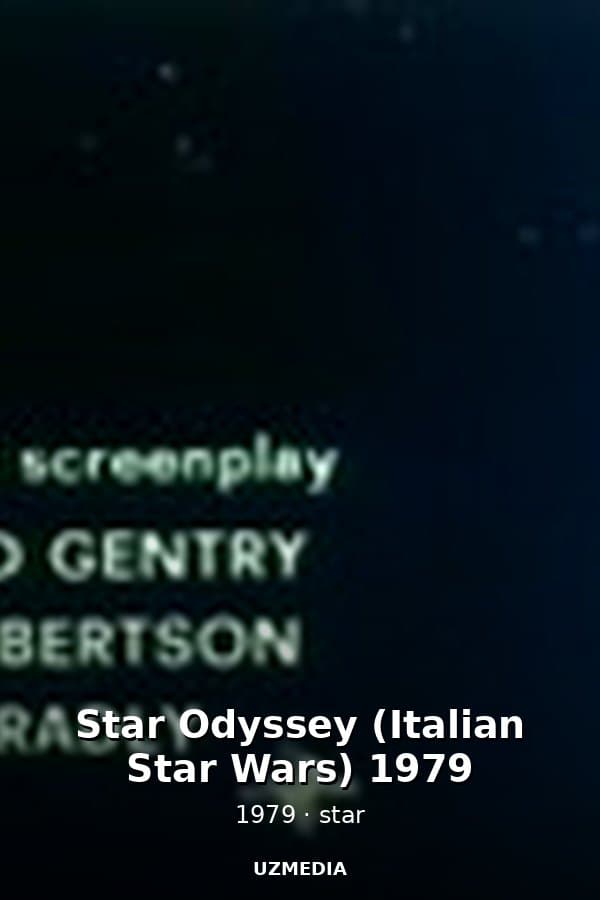 Star Odyssey (Italian Star Wars) 1979 — Kino 1979