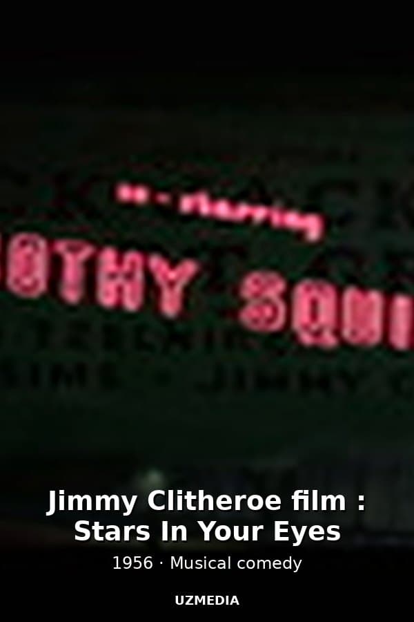 Jimmy Clitheroe film : Stars In Your Eyes — Kino 1956