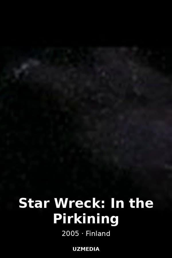 Star Wreck: In the Pirkining — Kino 2005