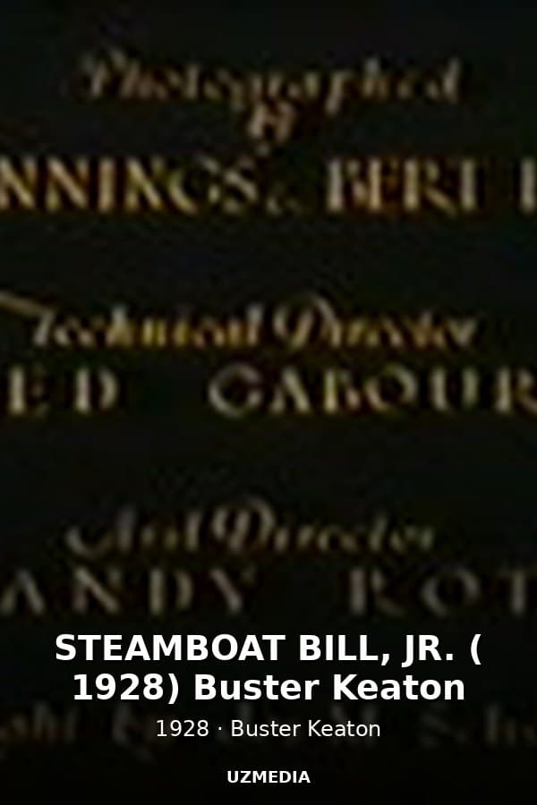 STEAMBOAT BILL, JR. ( 1928) Buster Keaton — Kino 1928