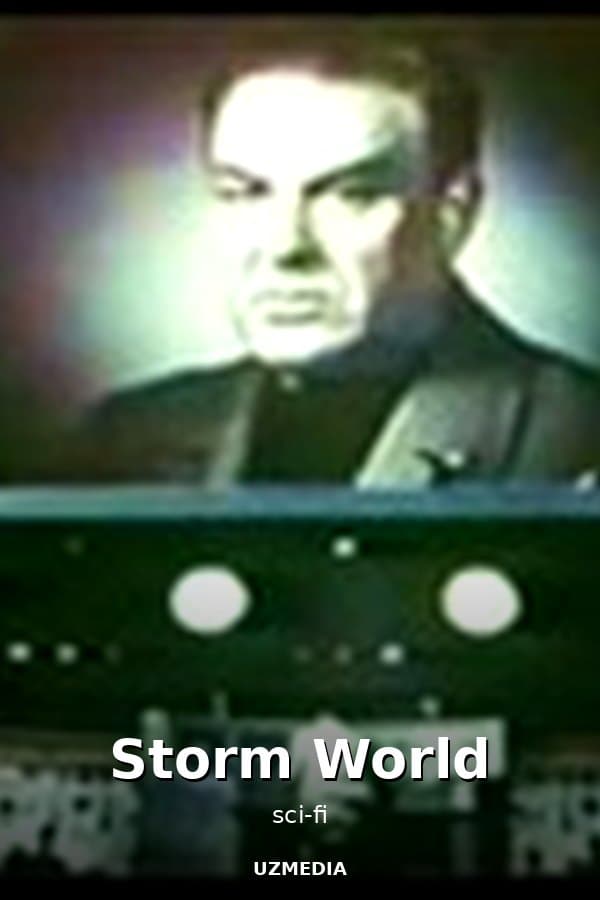 Storm World — Movie 