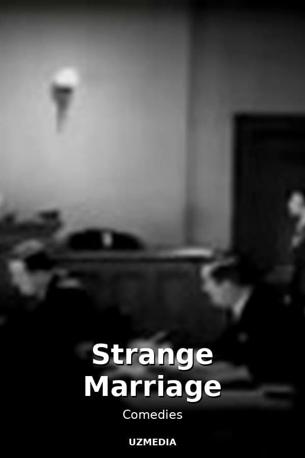 Strange Marriage — Movie 