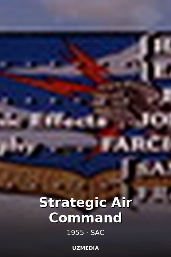 Strategic Air Command — Kino 1955