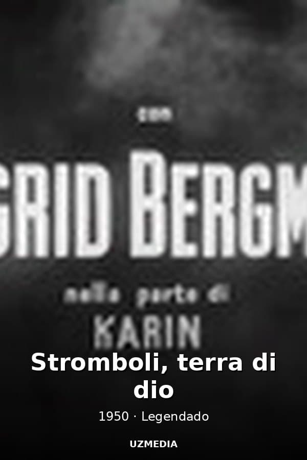 Stromboli, terra di dio — Movie 1950