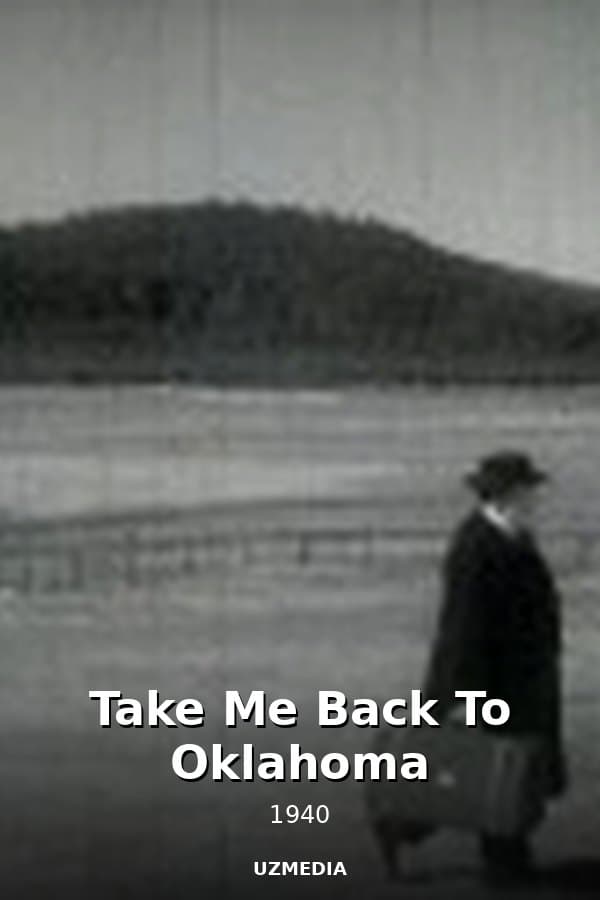 Take Me Back To Oklahoma — Movie 1940