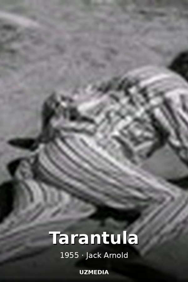Tarantula — Kino 1955