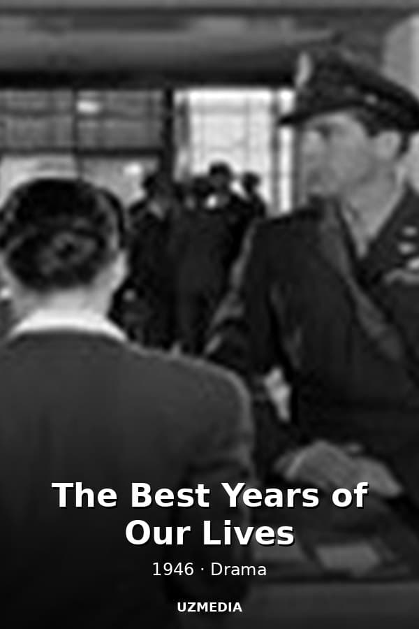 The Best Years of Our Lives — Kino 1946