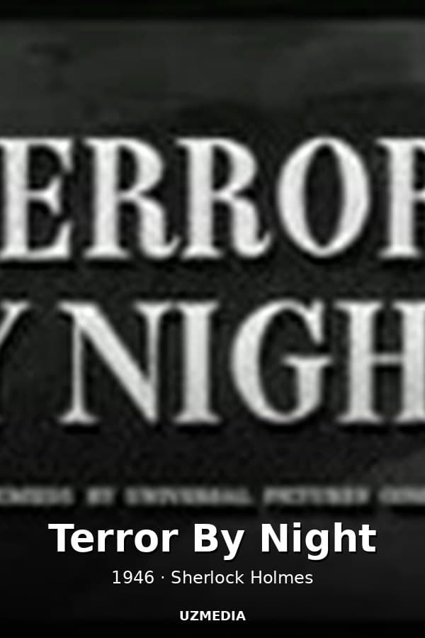 Terror By Night — Movie 1946