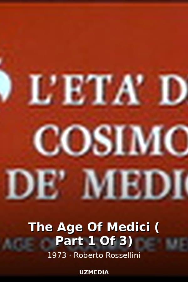 The Age Of Medici ( Part 1 Of 3) — Kino 1973