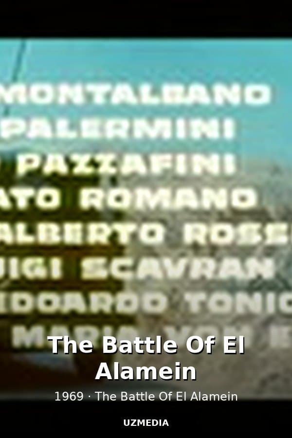 The Battle Of El Alamein — Movie 1969