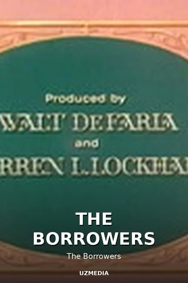 THE BORROWERS — Movie 