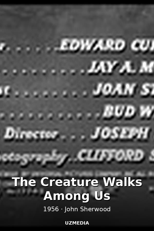 The Creature Walks Among Us — Movie 1956
