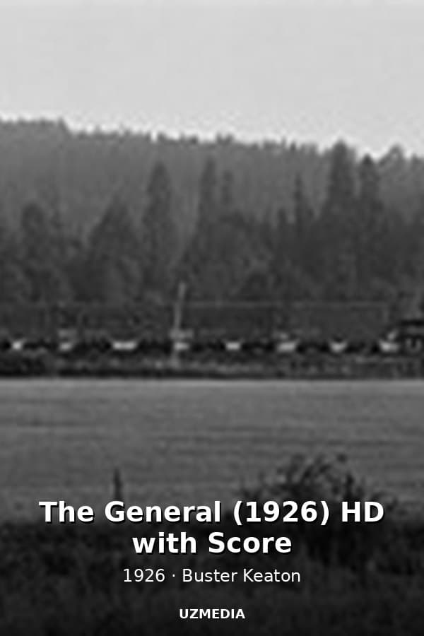 The General (1926) HD with Score — Kino 1926