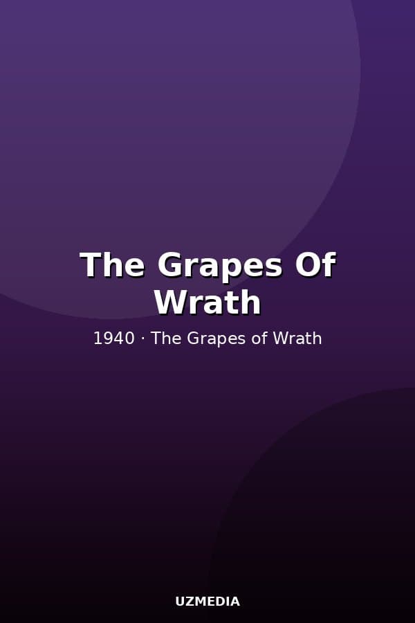 The Grapes Of Wrath — Movie 1940