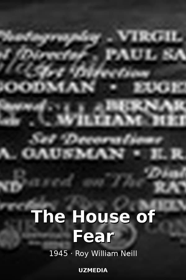 The House of Fear — Kino 1945