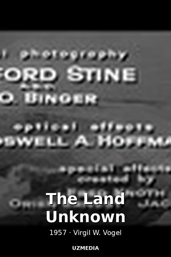 The Land Unknown — Kino 1957