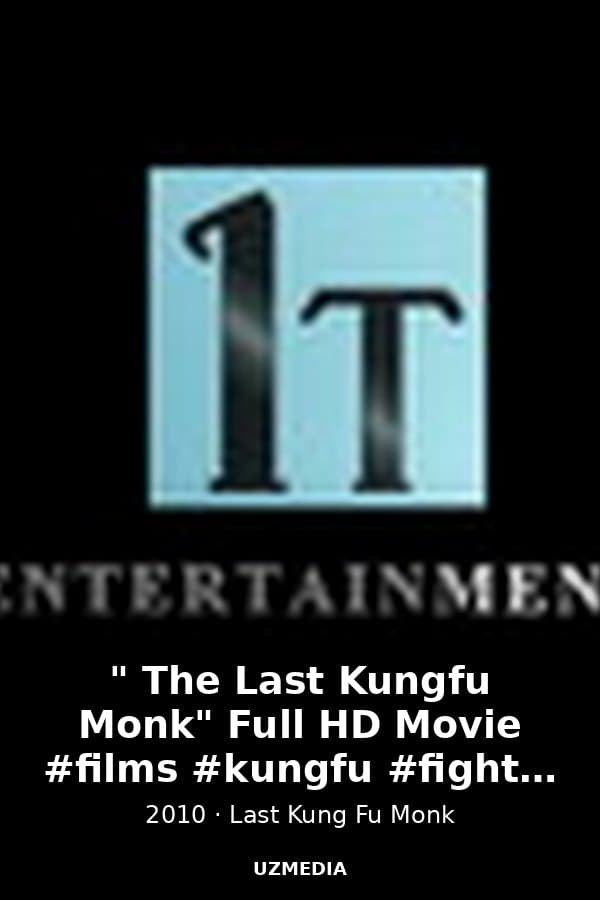 " The Last Kungfu Monk" Full HD Movie #films #kungfu #fights # UFC # MMA — Kino 2010