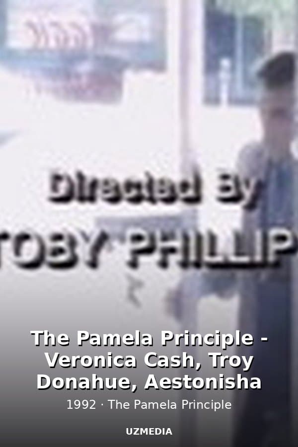 The Pamela Principle - Veronica Cash, Troy Donahue, Aestonisha — Kino 1992