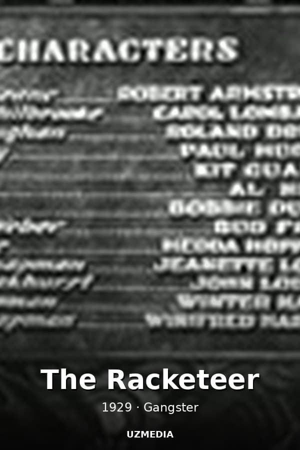 The Racketeer — Kino 1929