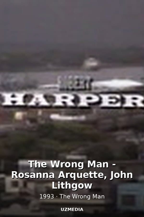 The Wrong Man - Rosanna Arquette, John Lithgow — Kino 1993