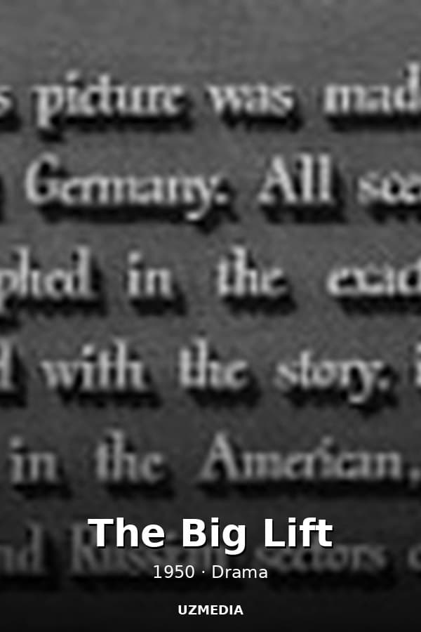 The Big Lift — Movie 1950