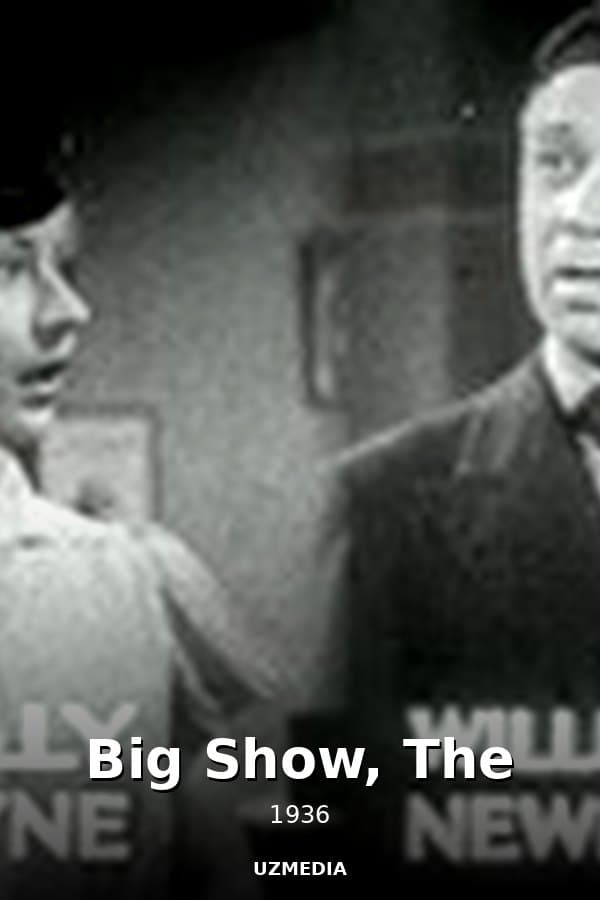Big Show, The — Фильм 1936