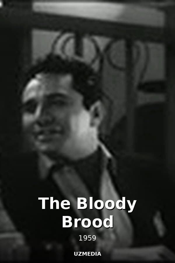 The Bloody Brood — Movie 1959