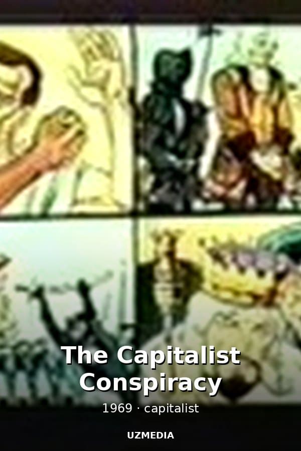 The Capitalist Conspiracy — Movie 1969