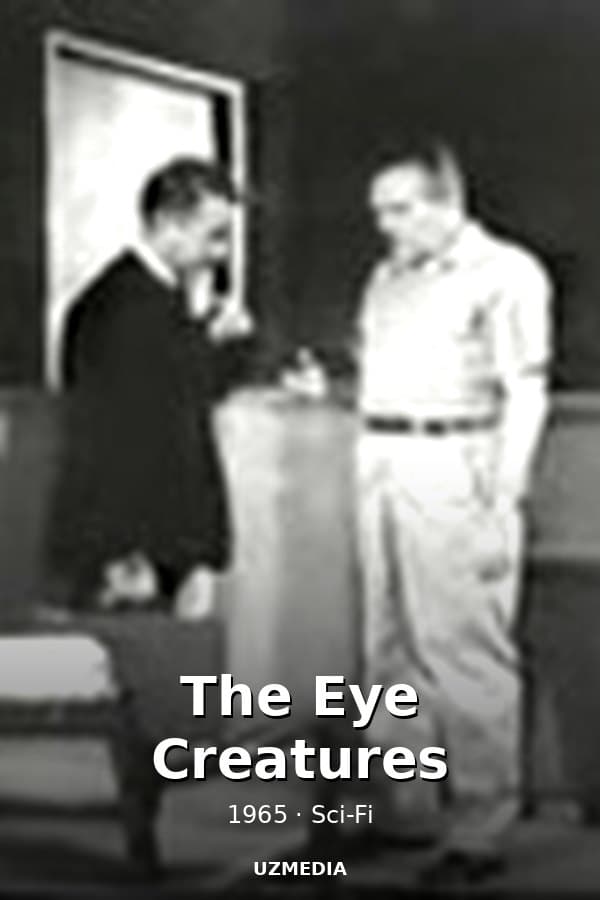 The Eye Creatures — Movie 1965