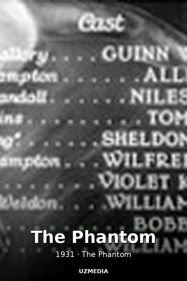 The Phantom — Kino 1931