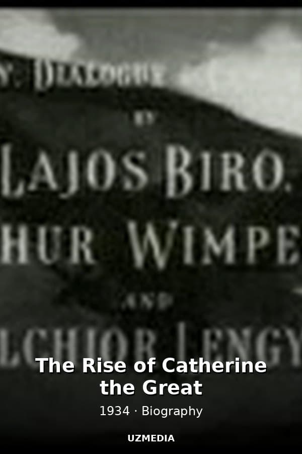 The Rise of Catherine the Great — Kino 1934