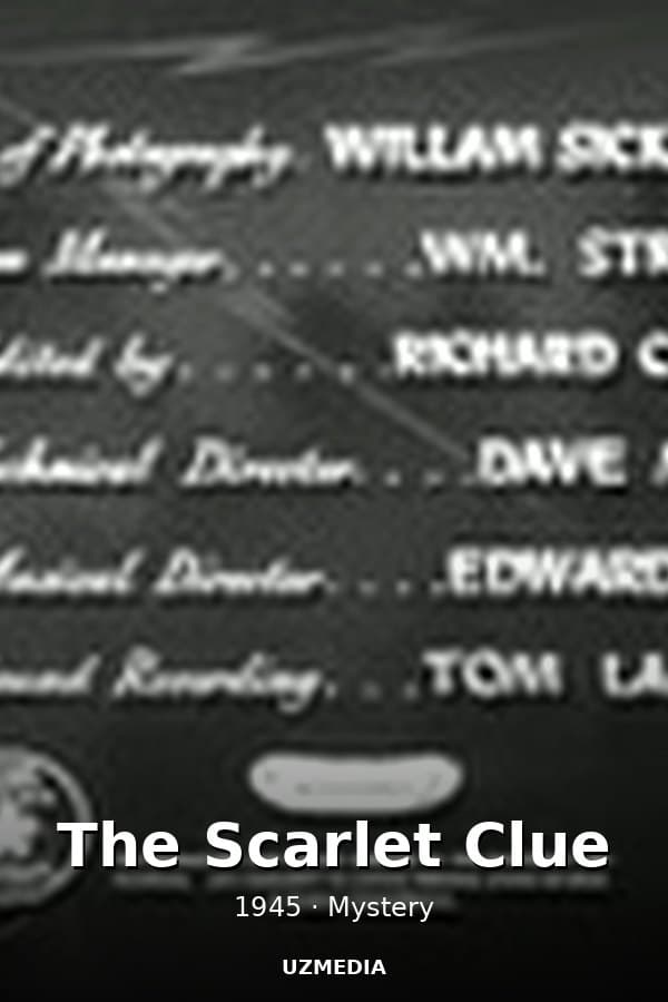 The Scarlet Clue — Kino 1945