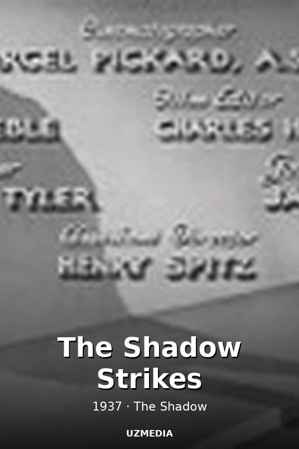The Shadow Strikes — Kino 1937