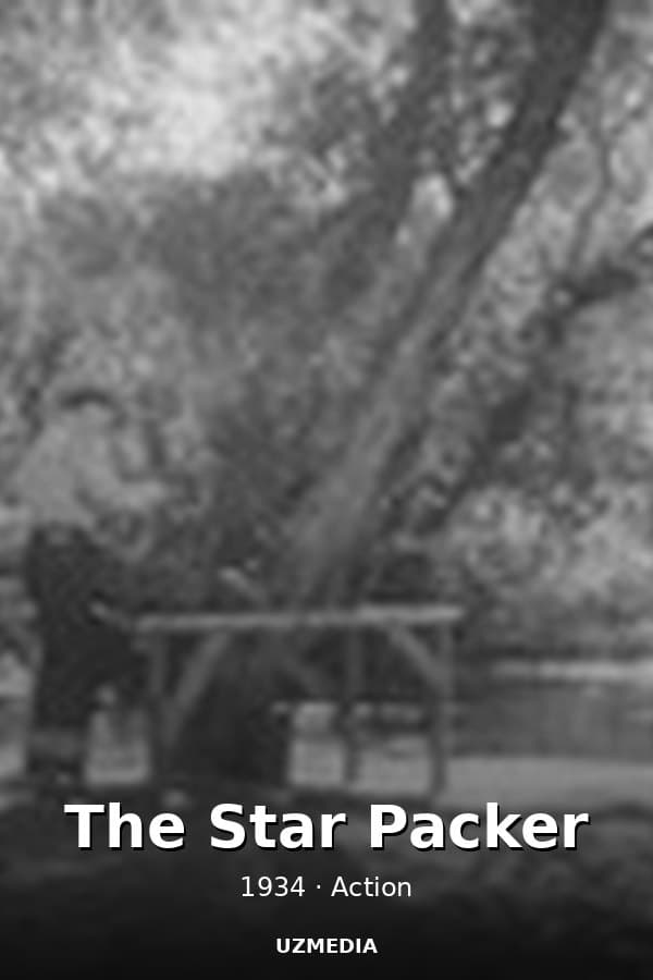 The Star Packer — Фильм 1934