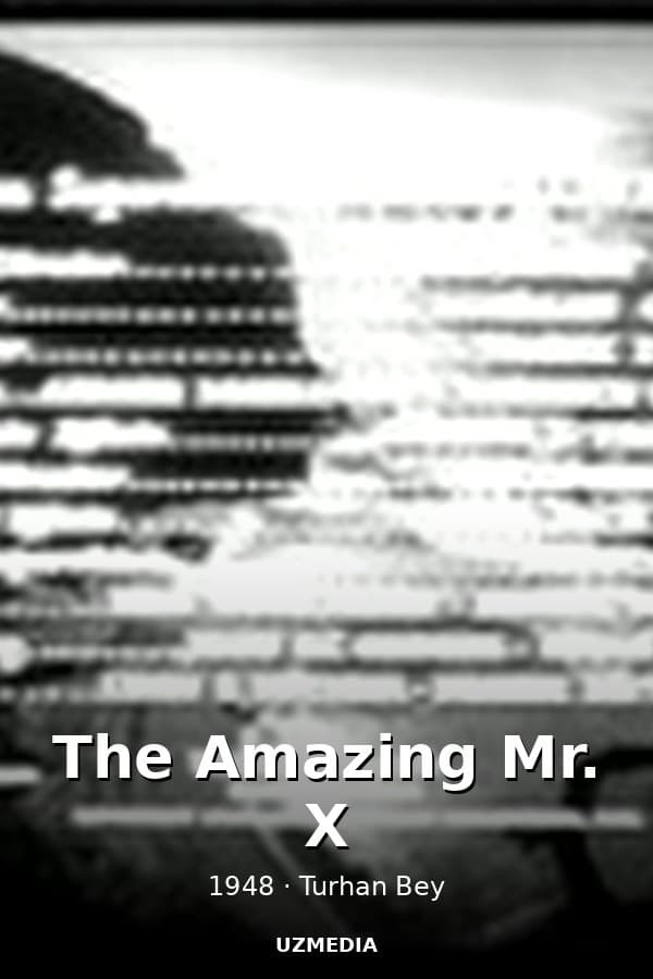 The Amazing Mr. X — Kino 1948