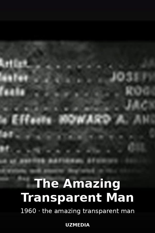 The Amazing Transparent Man — Kino 1960
