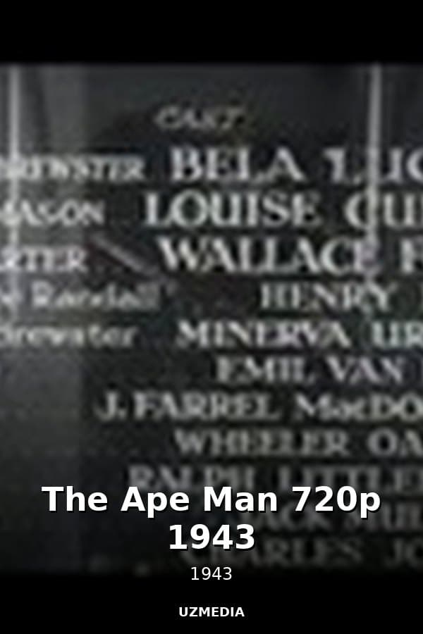 The Ape Man 720p 1943 — Movie 1943
