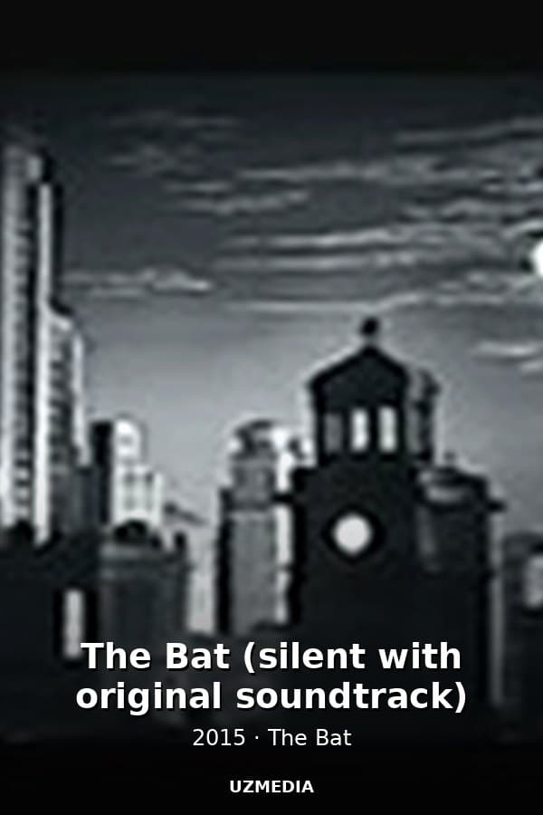 The Bat (silent with original soundtrack) — Kino 2015